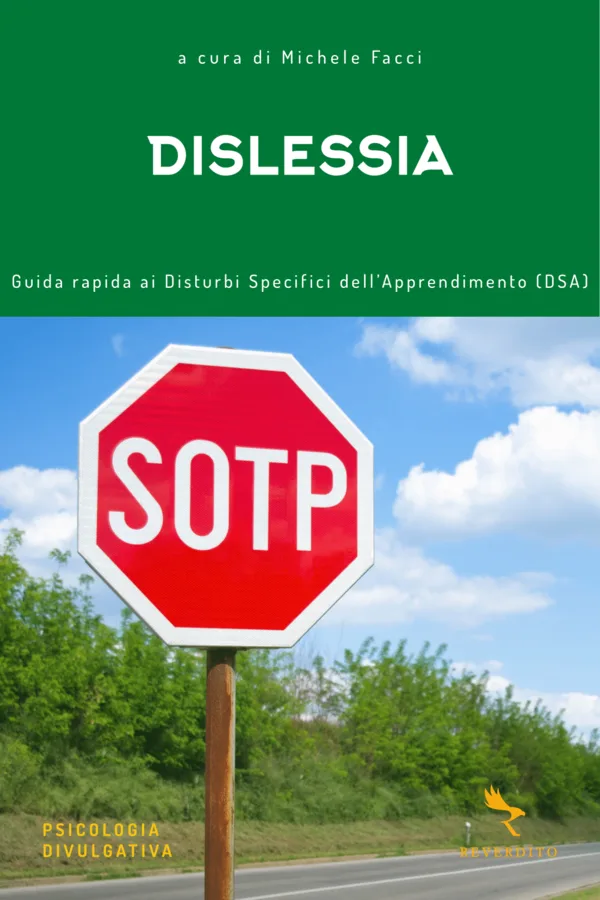 Copertina del libro «Dislessia, guida rapida ai Disturbi Specifici dell'Apprendimento»
